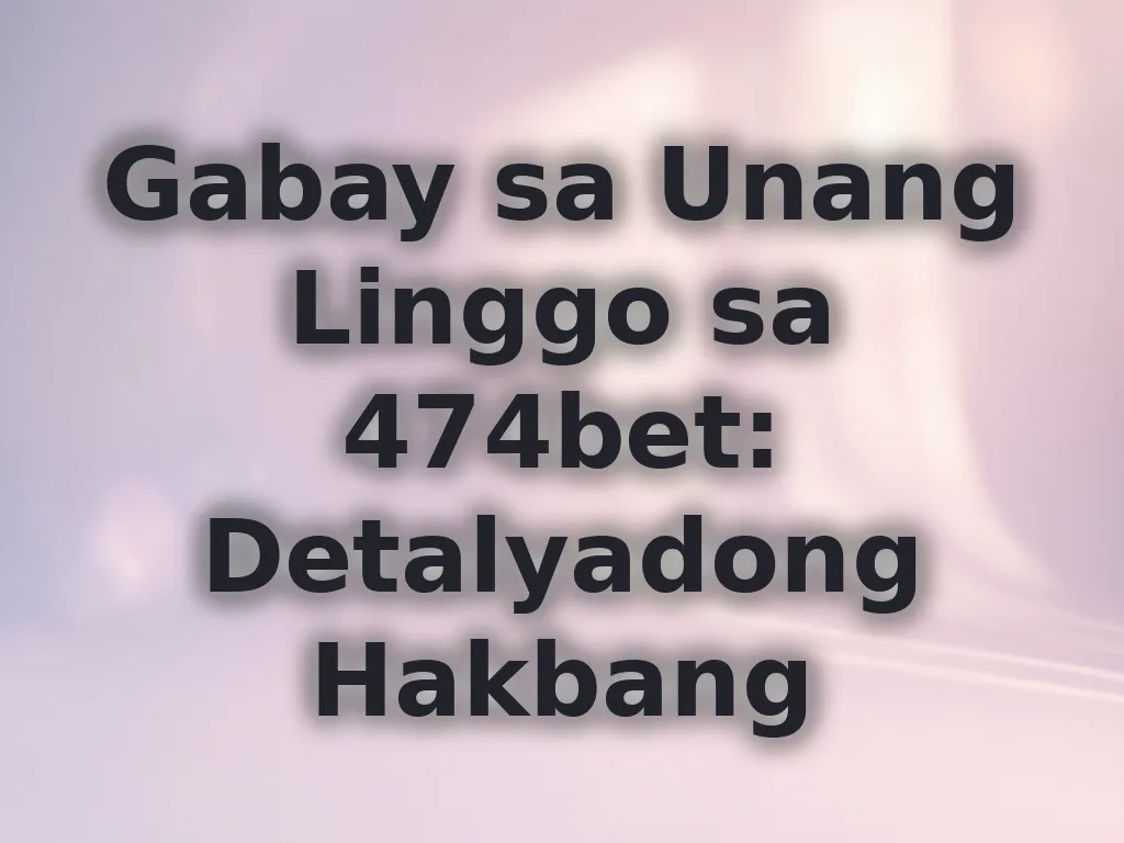 Gabay sa unang linggo
